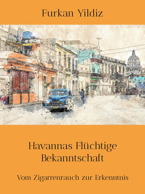cover image of Havannas Flüchtige Bekanntschaft